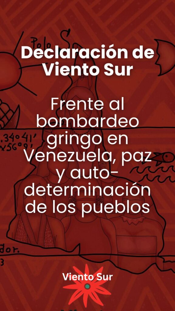 Flyer de la declaración frente al bombardeo de Estados Unidos a Venezuela, por Viento Sur